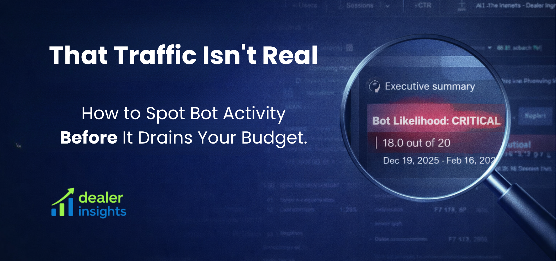 Is Your Dealership Paying for Bots? How to Audit Your Website Traffic