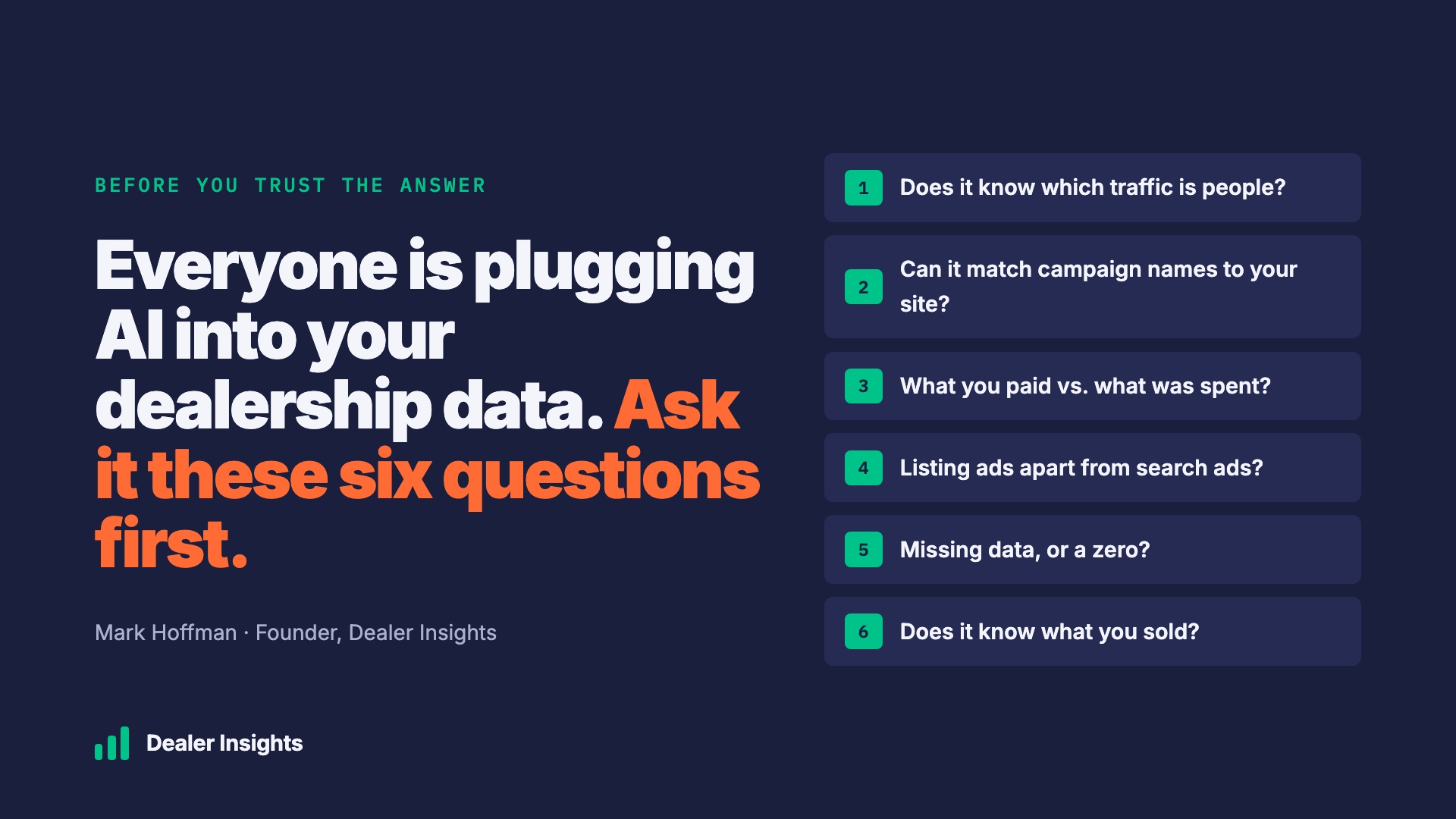 Everyone Is Plugging AI Into Your Dealership Data. Ask It These Six Questions First.